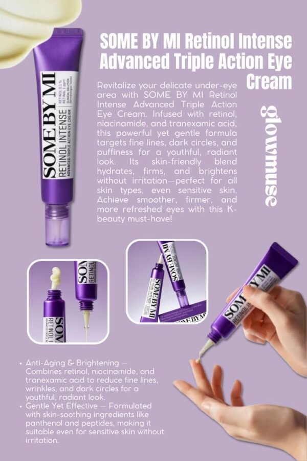 Some by Mi Retinol Intense Advanced Triple Action Eye Cream 30ml